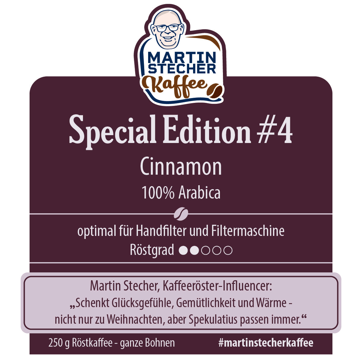 Special #4: Columbian micro-lot Cinnamon